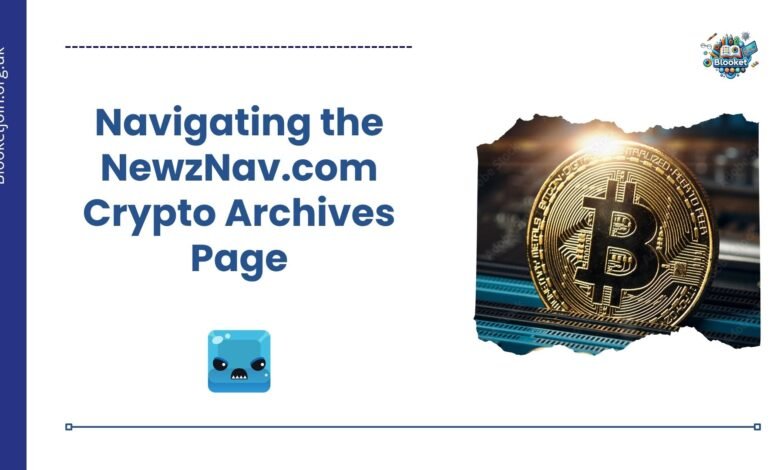 Navigating NewzNav.com Crypto Archives Page: Your Ultimate Guide 2 newznav.com crypto archives page