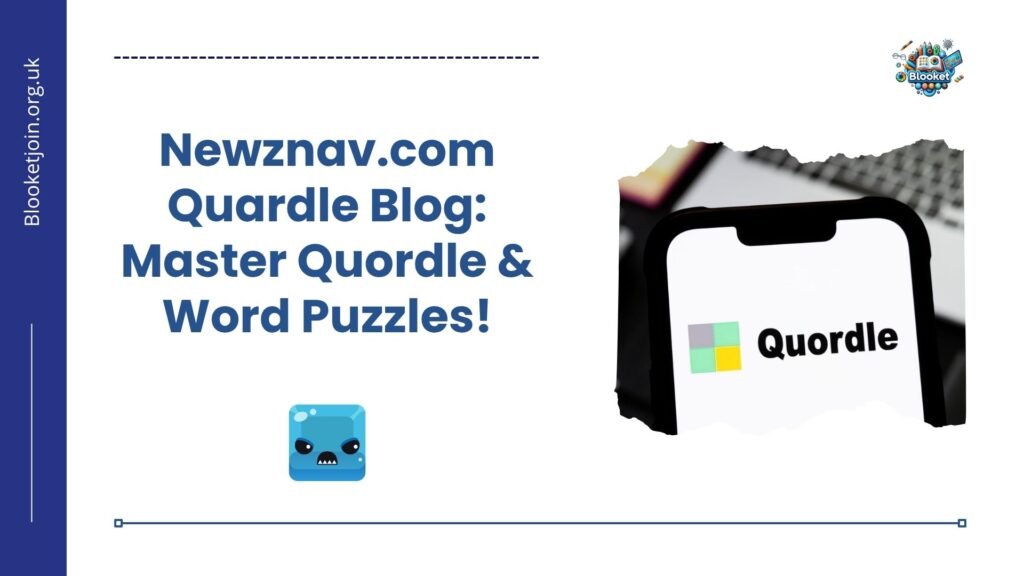 Newznav.com Quardle Blog: Master Quordle & Word Puzzles!
